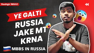 YE GALTI RUSSIA JAKE MT KRNA 🤦🏻‍♂️ | MBBS IN RUSSIA 🇷🇺 | KBSU UPDATE