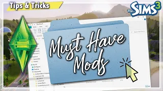 Top 10(ish) Must Have Mods for The Sims 3 | Tips & Tricks
