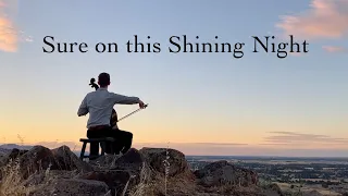 Sure On This Shining Night - cello arrangement