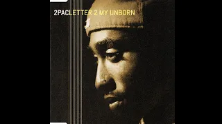 2Pac - Letter To My Unborn (Instrumental)