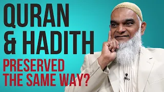 Comparing the Preservation of the Quran & Hadith | Dr. Shabir Ally