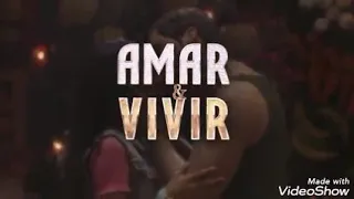 "Amar y Vivir"  Las mejores Músicas♡