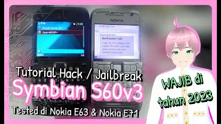 Tutorial Hack / Jailbreak Symbian S60v3 di tahun 2023 - Nokia E71 & Nokia E63 [vTuber Indonesia]