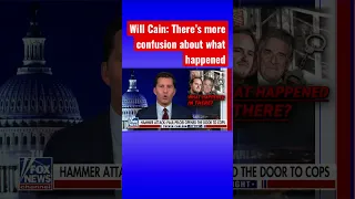 Will Cain: Questions remain unanswered over Paul Pelosi attack #shorts