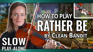 How to play Rather Be by Clean Bandit | Slow Play-Along | Violin Tutorial