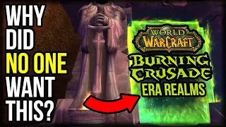 Why Did NO ONE Want TBC Era Servers?