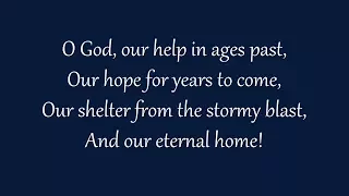 O God, Our Help in Ages Past (Grace Community Church)