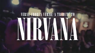 Verse Chorus Verse | Drain You (Nirvana Tribute)