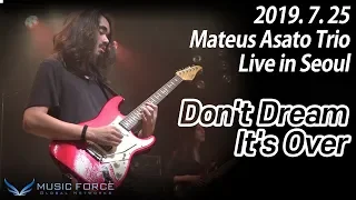 Mateus Asato Trio Live in Seoul 20190725 - 'Don't Dream It's Over'