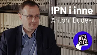 IPN i inne. Jakiej historii Polacy potrzebują: 2024? / prof. Antoni Dudek i prof. Rafał Wnuk