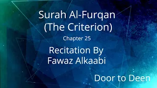 Surah Al-Furqan (The Criterion) Fawaz Alkaabi  Quran Recitation