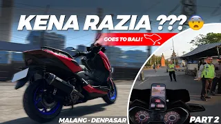 Eps 2 : WADUUH, ADA PEMERIKSAAN DI PELABUHAN GILIMANUK ‼️ Touring Yamaha Xmax Malang - Denpasar