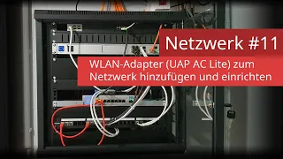 Ubiquiti UniFi Netzwerk #11 - WLAN Access Point UAP AC Lite einbinden und einrichten |4K