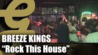 Breeze Kings at Northside Tavern "Rock This House"