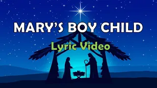 Mary's boy child | Carol | Lyric Video