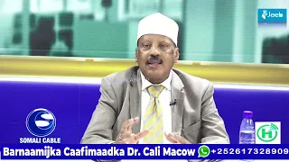 Barnaamijka Caafimaadka iyo Dr Cali Macoow Aweys--Mocduuca--Kansarka Naasaha.