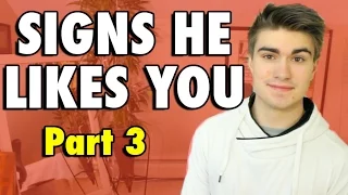 SIGNS A GUY LIKES YOU | JustTom