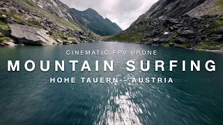 Mountain Surfing in the Austrian Alps | Cinematic FPV drone 4K