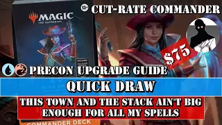 Cut-Rate Commander | Quick Draw Precon Upgrade Guide