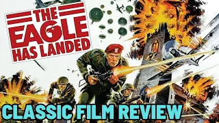 The Eagle Has Landed (1976) CLASSIC FILM REVIEW | Michael Caine | Donald Sutherland | World War Two
