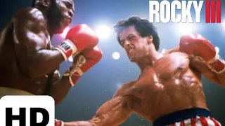 Rocky III • Eye of the Tiger • Survivor • HD