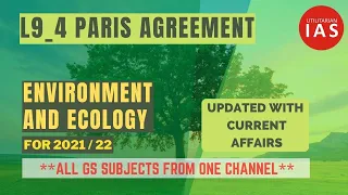 Paris Agreement | L9_4 | Environment and Ecology Series | UPSC