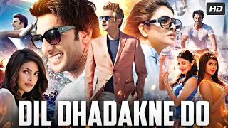Dil Dhadakne Do 2015 Full Movie In Hindi | Anil Kapoor, Ranveer Singh, Priyanka | Review & Facts