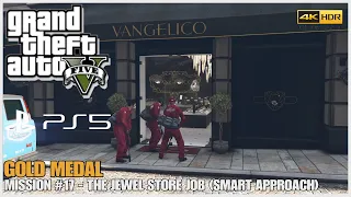 GTA 5 PS5 - Mission #17 -The Jewel Store Job (Smart Approach) [Gold Medal] 4K HDR