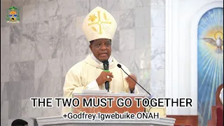 +Godfrey I. Onah | THE TWO MUST GO TOGETHER