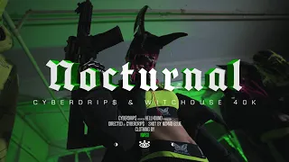 CYBERDRIP$ x Witchouse 40k - NOCTURNAL (Official Music Video)