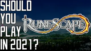 Should you play Runescape 3 in 2021?