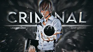 LIGHT YAGAMI  -  CRIMINAL  [AMV/Edit]