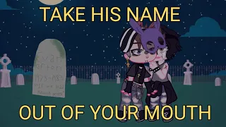 TAKE HIS (her) NAME OUT OF YOUR MOUTH! || Meme || FNAF || Michael Afton angst