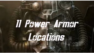 Fallout 4 Tips | 11 Power Armor Locations