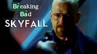 Breaking Bad || Skyfall