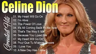 Celine Dion Hits Songs 2024 - Greatest Playlist Songs - Best Songs Of World Divas