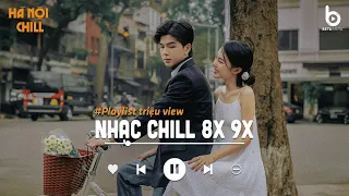 Nhạc Chill 8x 9x - Những Bản Ballad Xưa Chill Nhẹ Nhàng Hay Nhất Mọi Thời Đại - Nhạc Xưa Hay Bất Hủ