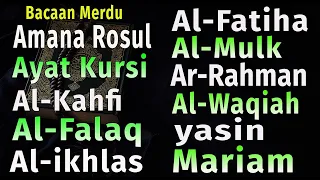 ayat kursi, surat yasin, al mulk, yasin, surat al mulk, al baqarah, al kahfi, ar rahman, ad duqan