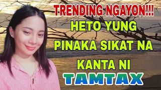 Trending Now! Tamtax Viral Song | Masakit SA First Time😍 Panalo!!! Moro Song