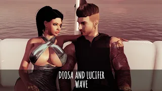 DIOSA AND LUCIFER. Wave