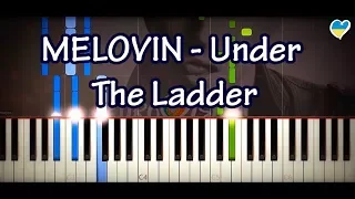 MELOVIN – Under The Ladder (Piano Cover & Tutorial + Sheet, Lyrics) - Eurovision 2018