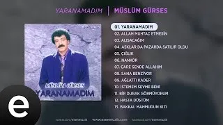 Yaranamadım (Müslüm Gürses) Official Audio #yaranamadım #müslümgürses - Esen Müzik