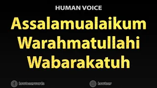 How To Pronounce Assalamualaikum Warahmatullahi Wabarakatuh السلام عليكم ورحمة الله وبركاته