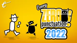 Every 2022 Zero Punctuation with No Punctuation