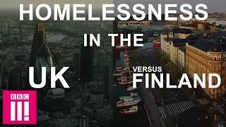 Homelessness In The UK Versus Finland