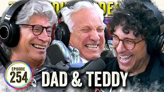 Dad & Cousin Teddy 9.0 on TYSO - #254