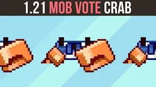 Minecraft 1.21 Mob Vote... The CRAB!