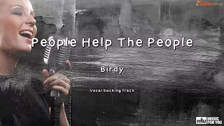 People Help The People - Birdy (Instrumental & Lyrics)