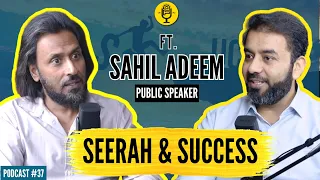 How Islam's Entrepreneurial Legacy Empowers You! | ft. Sahil Adeem | Podcast# 37 | TDP