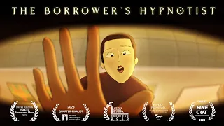 The Borrower's Hypnotist | CalArts 2023 Film | Michelle Tang